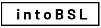A black box with the words intoBSL inside
